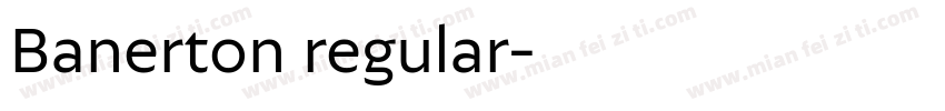 Banerton regular字体转换
